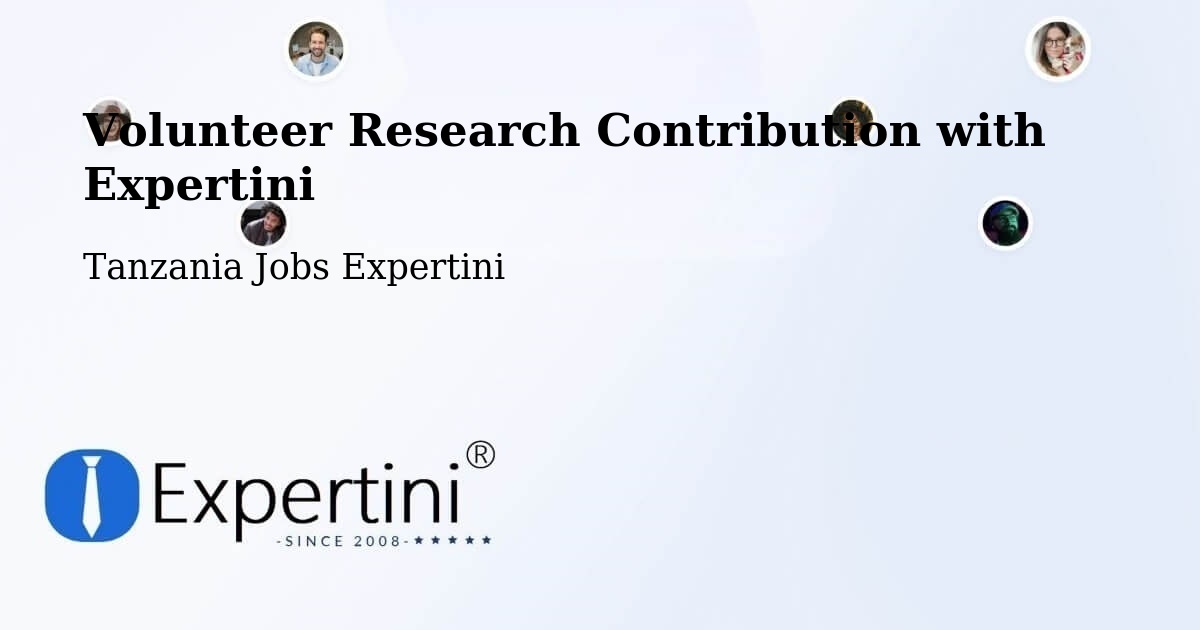 Volunteer Research Contribution Program – Nsunga - Tanzania Jobs Expertini