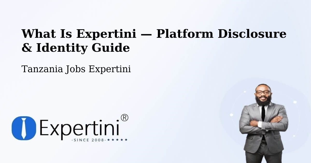 What Is Expertini — Platform Disclosure & Identity Guide – Nsunga